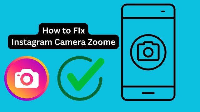 How To Fix INSTAGRAM Camera ZOOM Problem