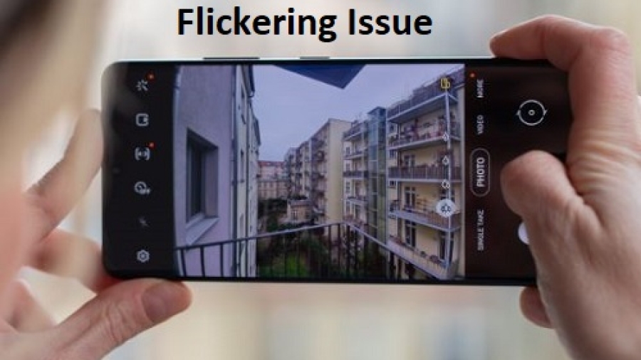 why is my phone camera flickering?